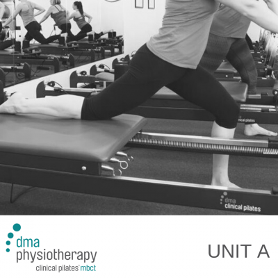 Unit A - DMA Clinical Pilates Course